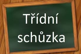 Třídní schůzka - 1. třída Třídní schůzka - 1. třída